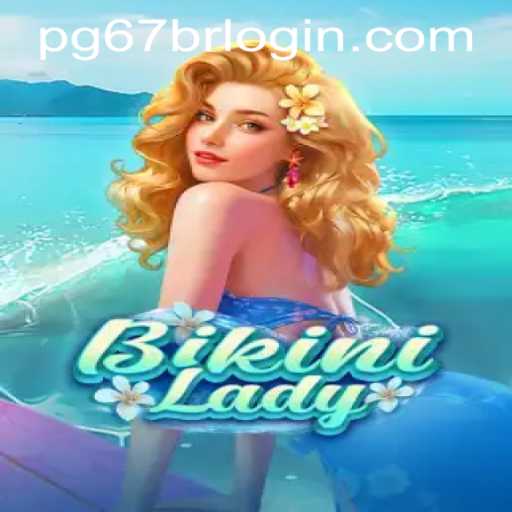 Explore the World of BikiniLady: Your Guide to Winning Big with pg67bet PH Login